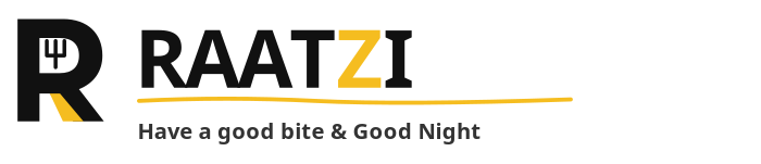 RAATZI — Have a good bite & Good Night